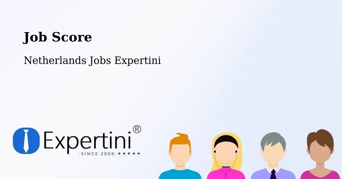 Job Score & Job Description Score Tool – Wessem - Netherlands Jobs Expertini